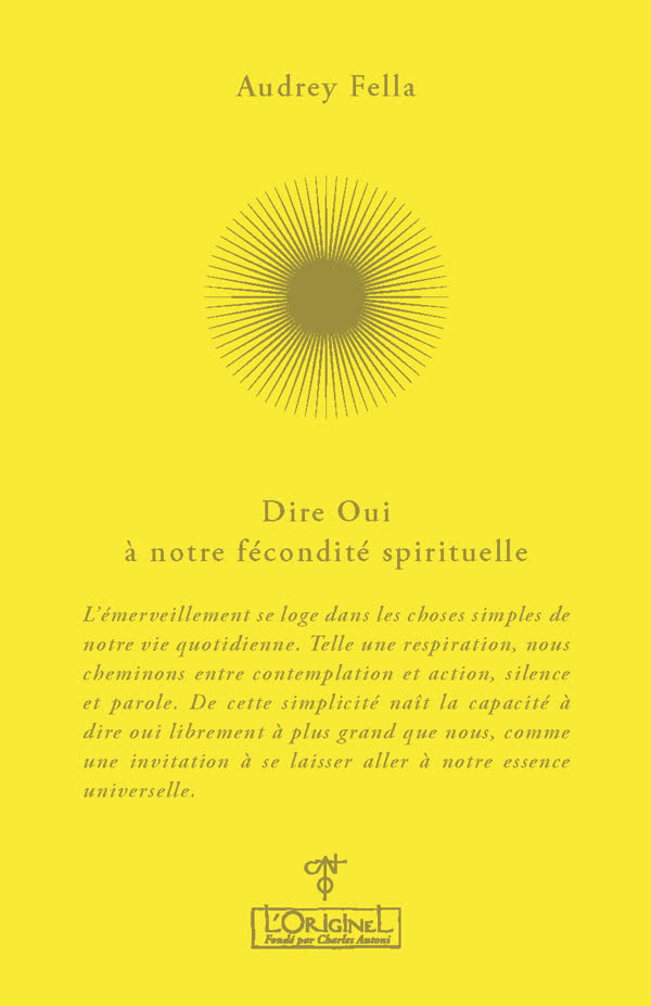 Dire oui à notre fécondité spirituelle